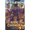BattleTech Legends: To Ride the Chimera