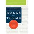 Rules of Thumb: How to Stay Productive and Inspired Even in the Most Turbulent Times