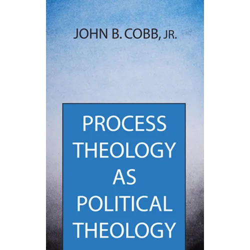 Process Theology as Political Theology