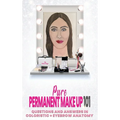 Pure Permanent Make Up 101