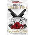 Thuggz Valentine