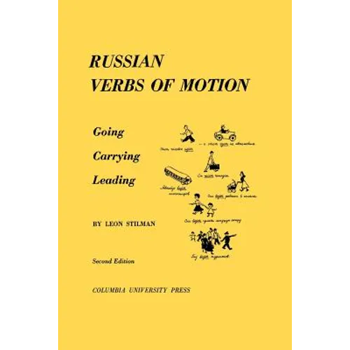 Russian Verbs of Motion: Going, Carrying, Leading