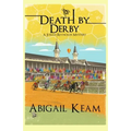 Death By Derby: A Josiah Reynolds Mystery 8