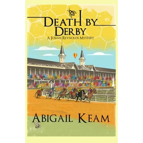 Death By Derby: A Josiah Reynolds Mystery 8