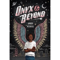 Onyx & Beyond