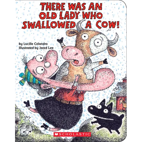 There Was an Old Lady Who Swallowed a Cow! (Board Book)