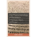 Phenomenology of Revelation in Heidegger, Marion, and Ricoeur