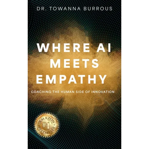 Where AI Meets Empathy: Coaching the Human Side of Innovation