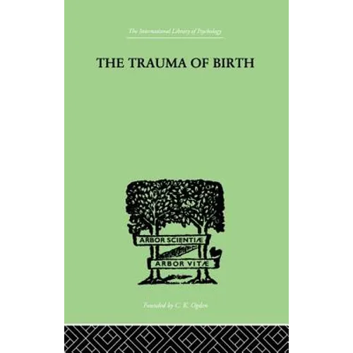 The Trauma Of Birth