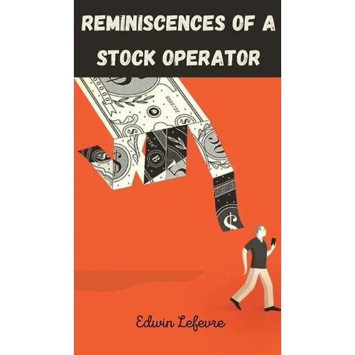 Reminiscences of a Stock Operator