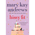 Hissy Fit