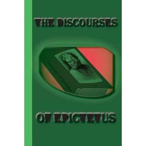 The Discourses of Epictetus