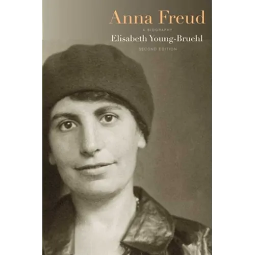 Anna Freud: A Biography