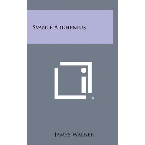 Svante Arrhenius