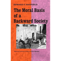 The Moral Basis of a Backward Society