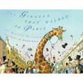 The Giraffe That Walked to Paris