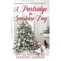 A Partridge in Sunshine Bay