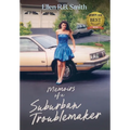 Memoirs of a Suburban Troublemaker
