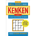Will Shortz Presents Kenken Easy Volume 2: 100 Logic Puzzles That Make You Smarter