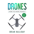 Drones: How to Make Money