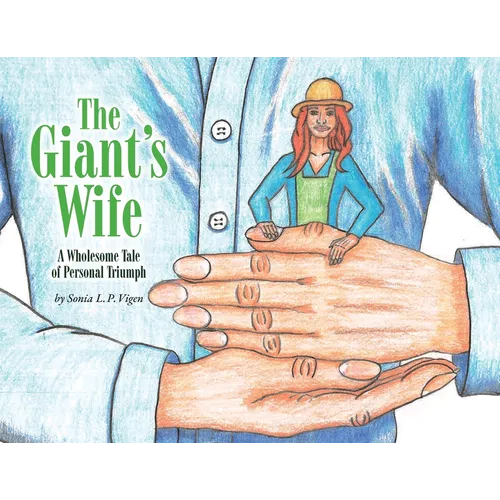 The Giant's Wife: A Wholesome Tale of Personal Triumph
