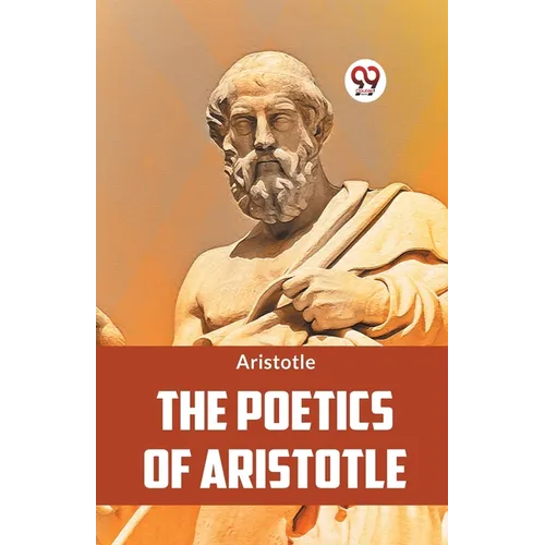The Poetics Of Aristotle