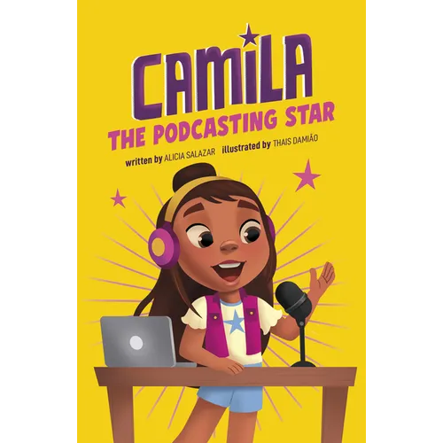 Camila the Podcasting Star