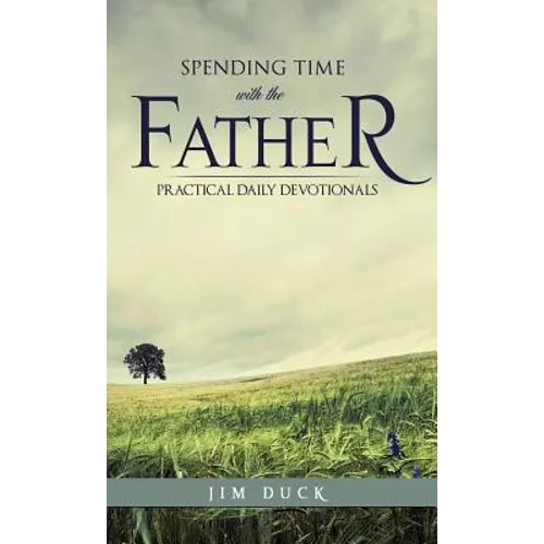 Spending Time with the Father