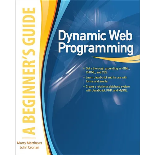 Dynamic Web Programming: A Beginner's Guide