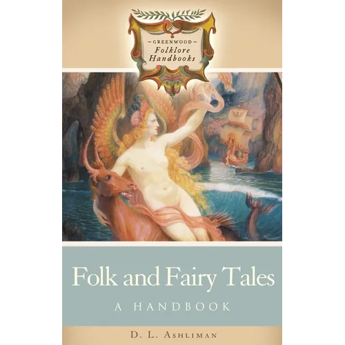 Folk and Fairy Tales: A Handbook