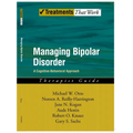Managing Bipolar Disorder: A Cognitive Behavior Treatment Program Therapist Guide