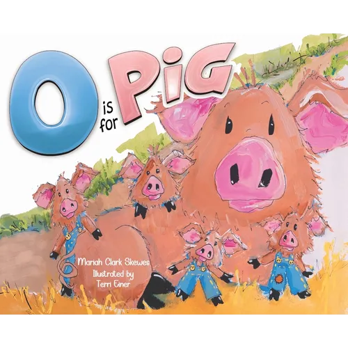 O is for Pig