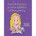 Hannah Banana and the Addition of Mary Berry