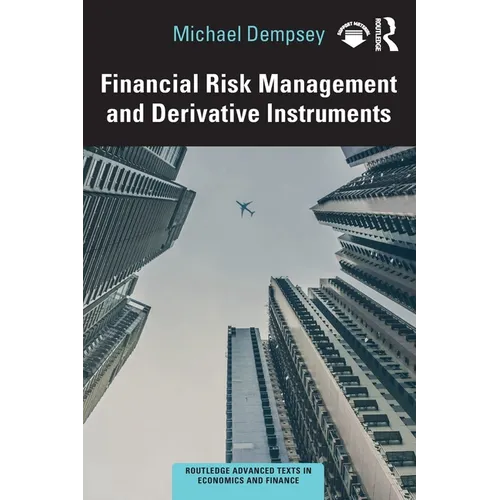 Financial Risk Management and Derivative Instruments