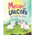 Melody the Unicorn and the Beauty Within