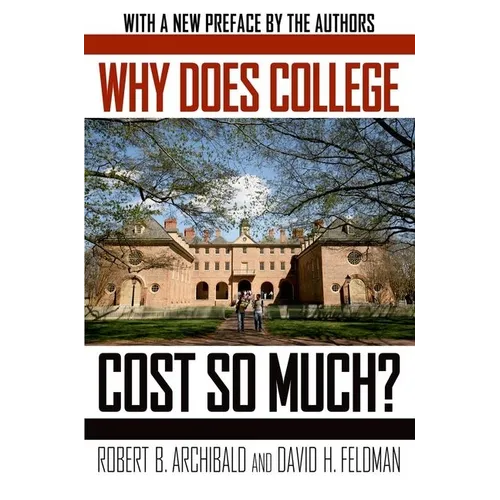 Why Does College Cost So Much?