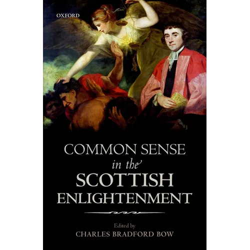Common Sense in the Scottish Enlightenment