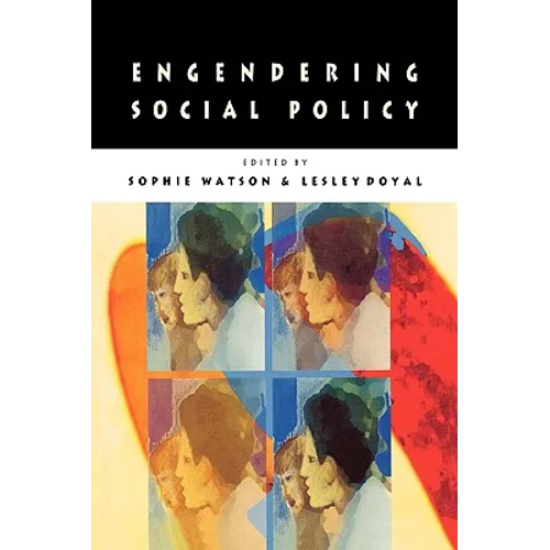 Engendering Social Policy