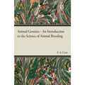 Animal Genetics - The Science of Animal Breeding