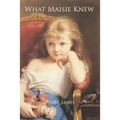 What Maisie Knew