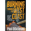 Burning Through the West Coast
