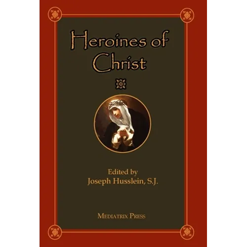 Heroines of Christ