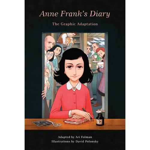 Anne Frank's Diary: The Graphic Adaptation