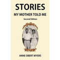 Stories My Mother Told Me
