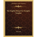The English Ritual For Knights Templar