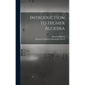 Introduction to Higher Algebra