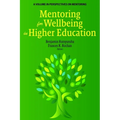 Mentoring for Wellbeing in Higher Education