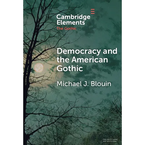 Democracy and the American Gothic
