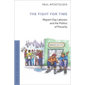 Fight for Time: Migrant Day Laborers and the Politics of Precarity