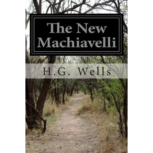 The New Machiavelli